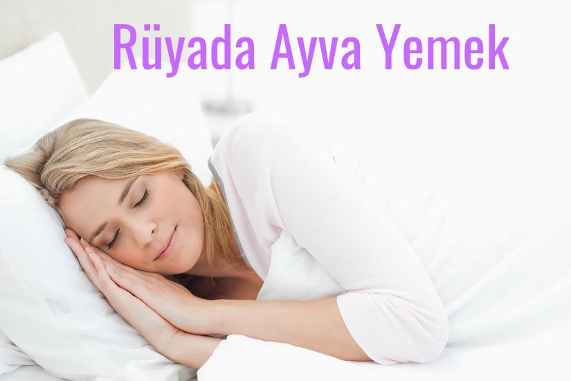 Rüyada Ayva Yemek Ne Anlama Gelir?